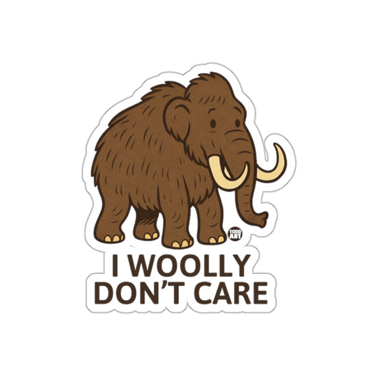 Cute Woolly Mammoth I Woolly Don't Care Sticker