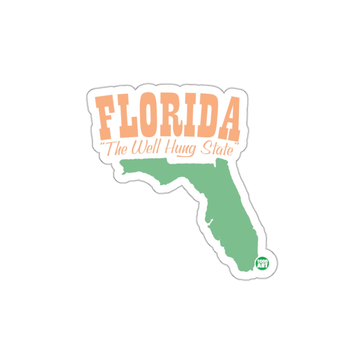 Florida Well Hung State Sticker Fun Gift Idea