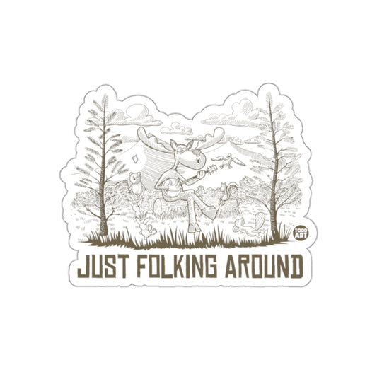 Just Folking Around illustrated fun sticker product