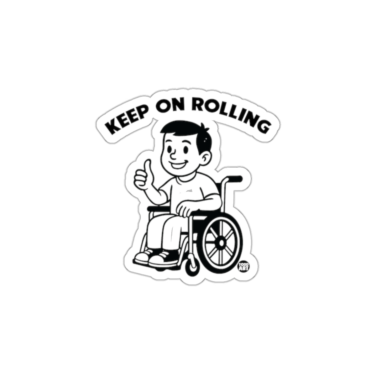 Keep On Rolling Sticker Positive Motivation Sticker