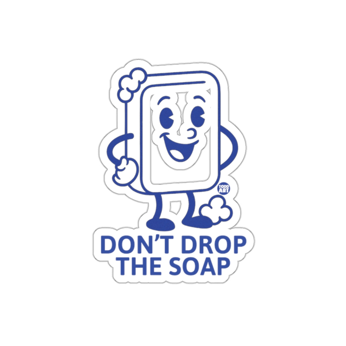 Don't Drop The Soap Cartoon Graphic Sticker