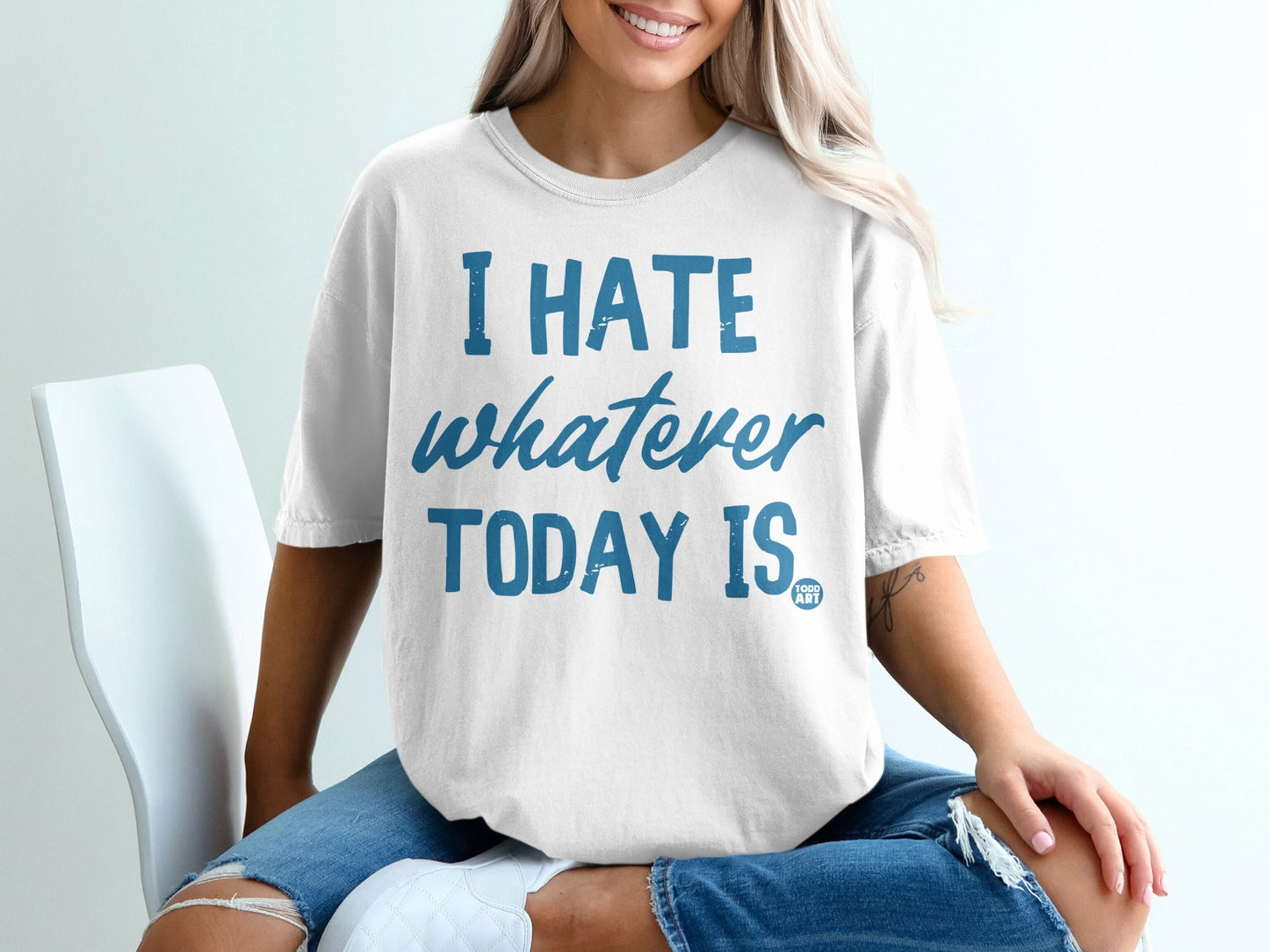 I Hate Whatever Today Is Graphic Tee Unisex Shirt