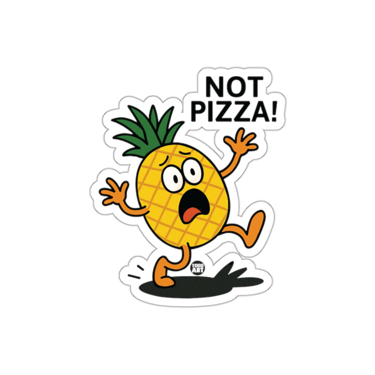 Funny Pineapple Not Pizza Cartoon Sticker for Laptops