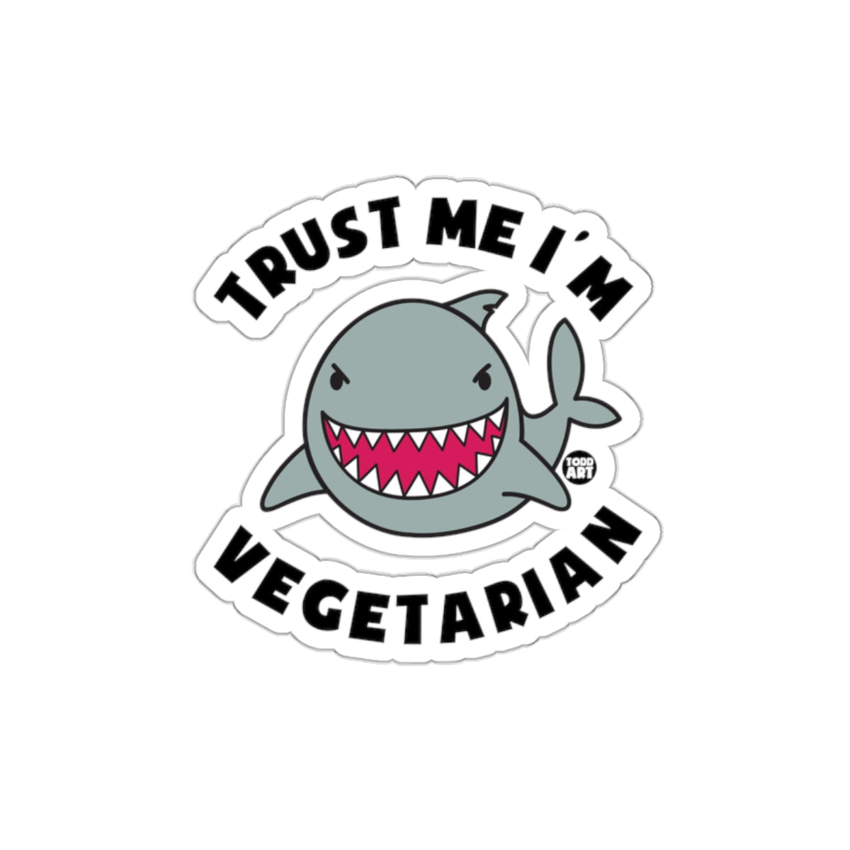 Trust Me I Am A Vegetarian Funny Shark Stickers
