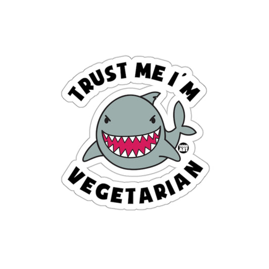 Trust Me I Am A Vegetarian Funny Shark sticker