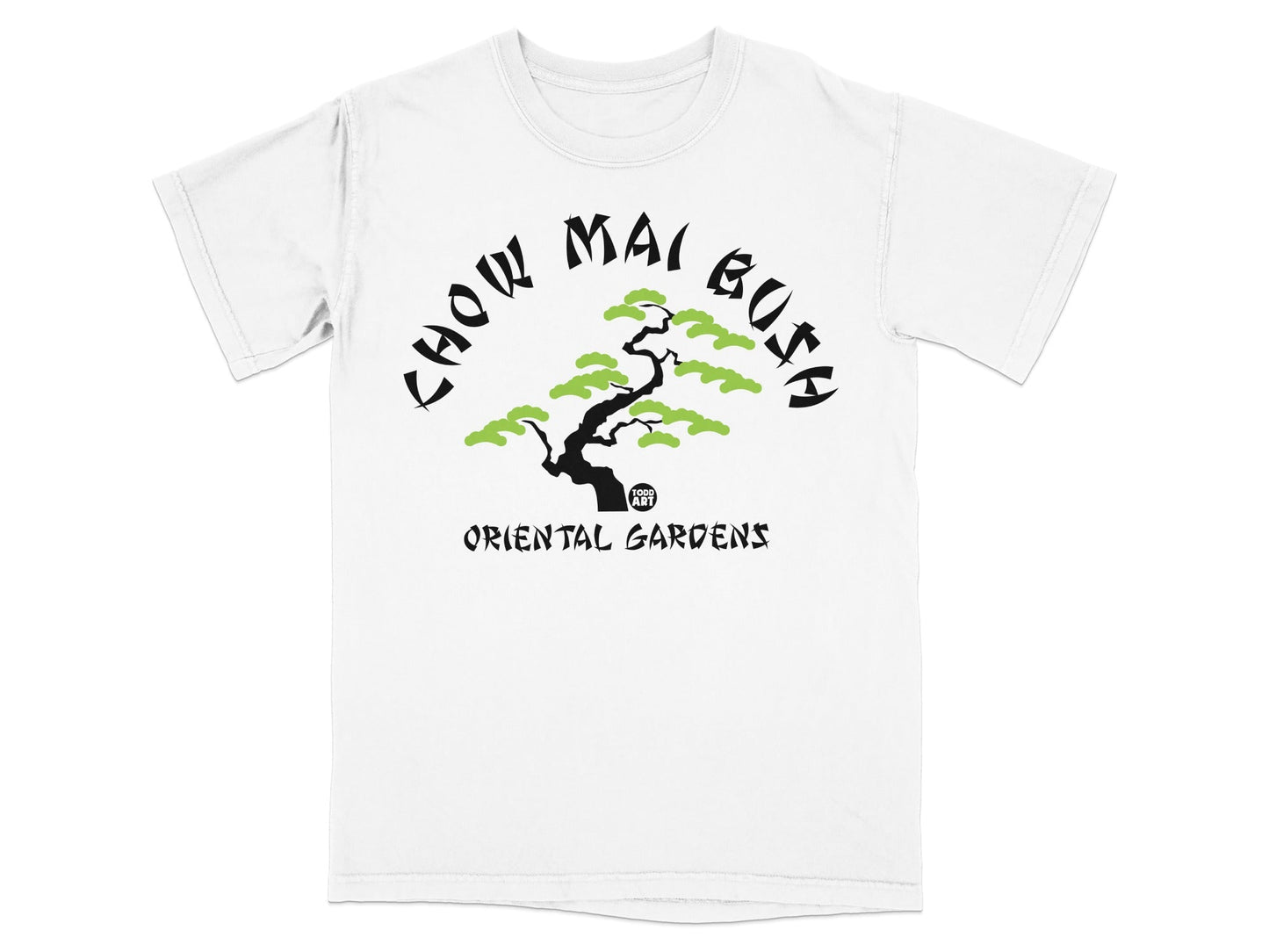 White t-shirt with green and black "CHOW MAI BUSH ORIENTAL GARDENS" text and tree logo.