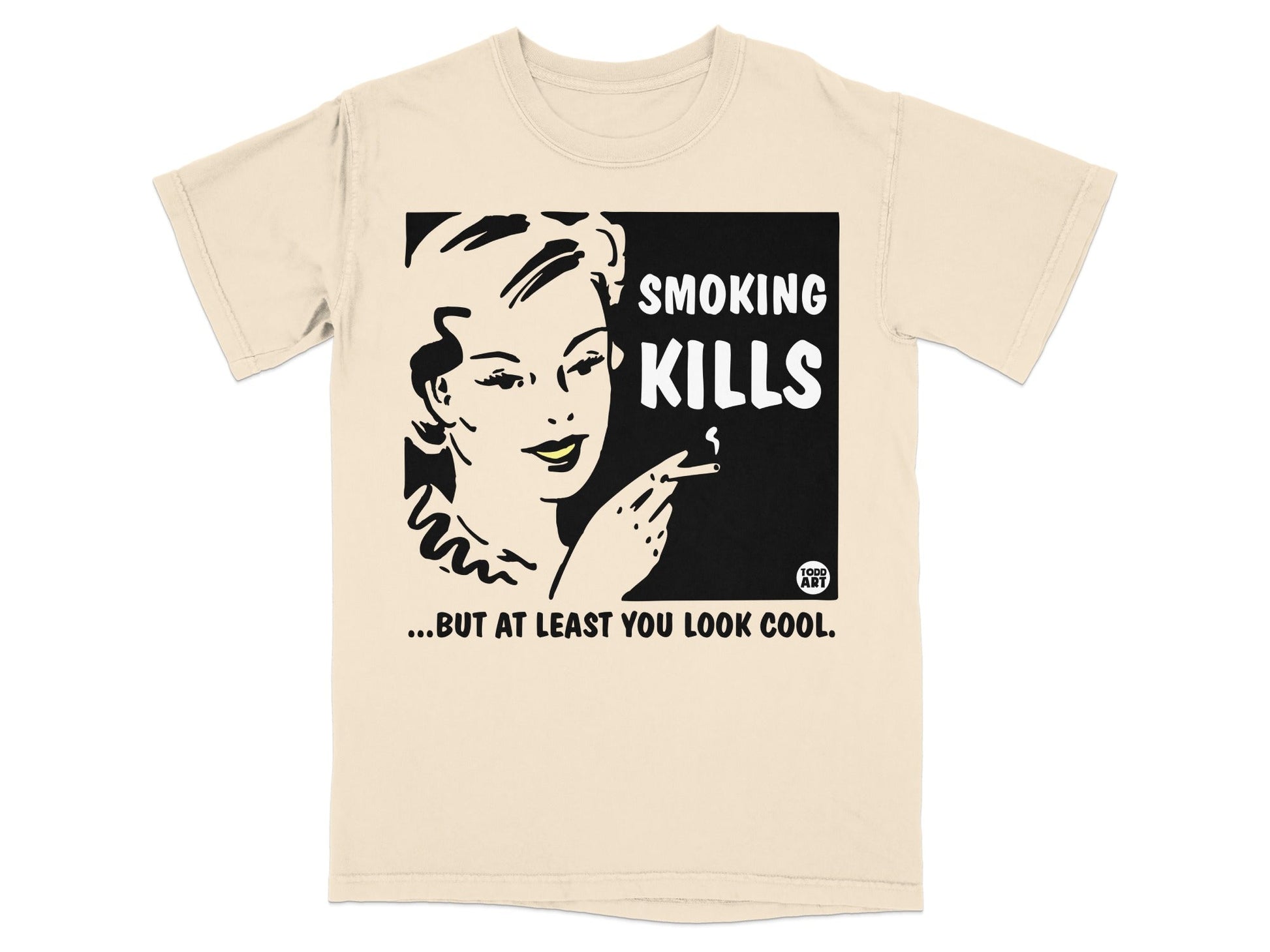 Cream t-shirt with "SMOKING KILLS" and woman smoking.
