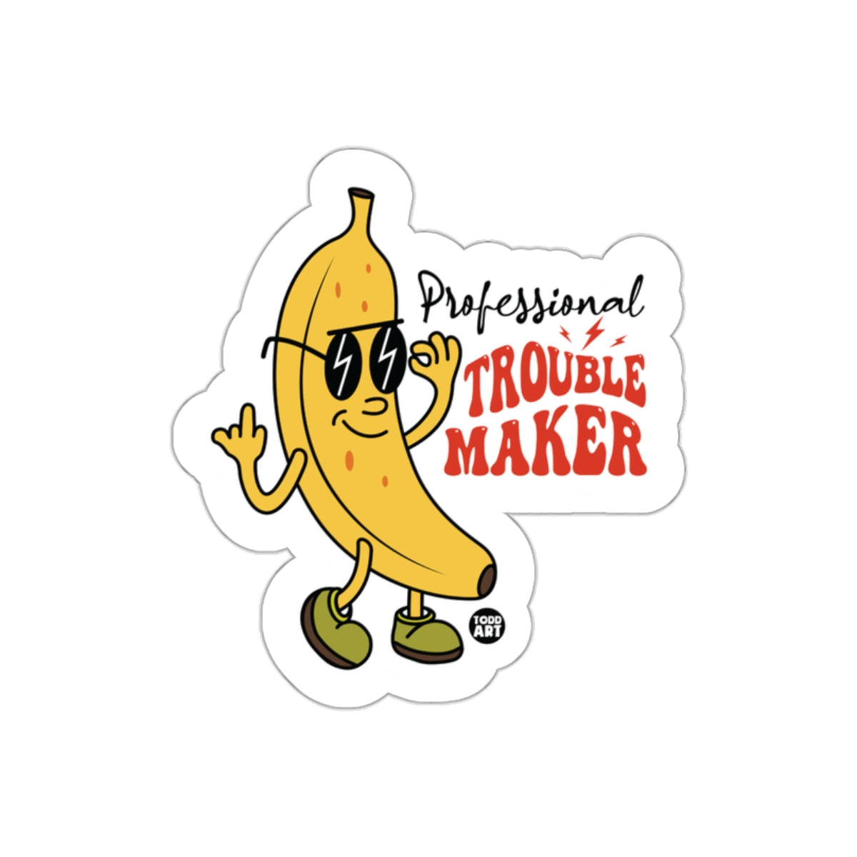 Professional Trouble Maker Banana Character Sticker