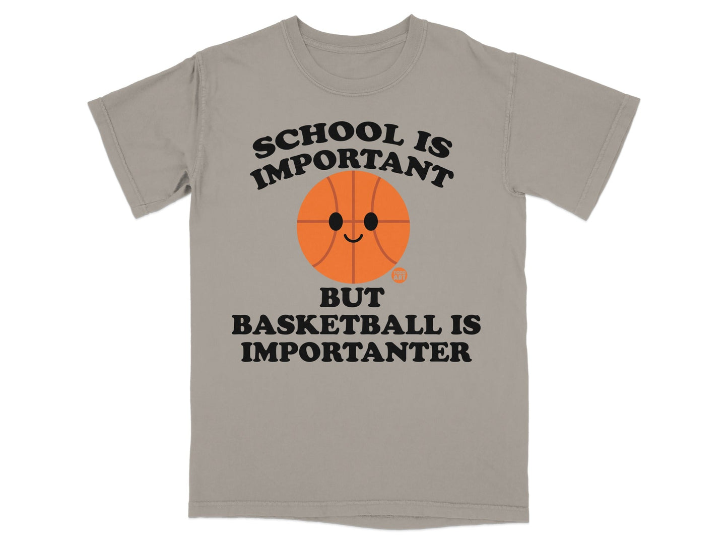 Gray t-shirt with "School is Important but Basketball is Importanter" text and basketball graphic.