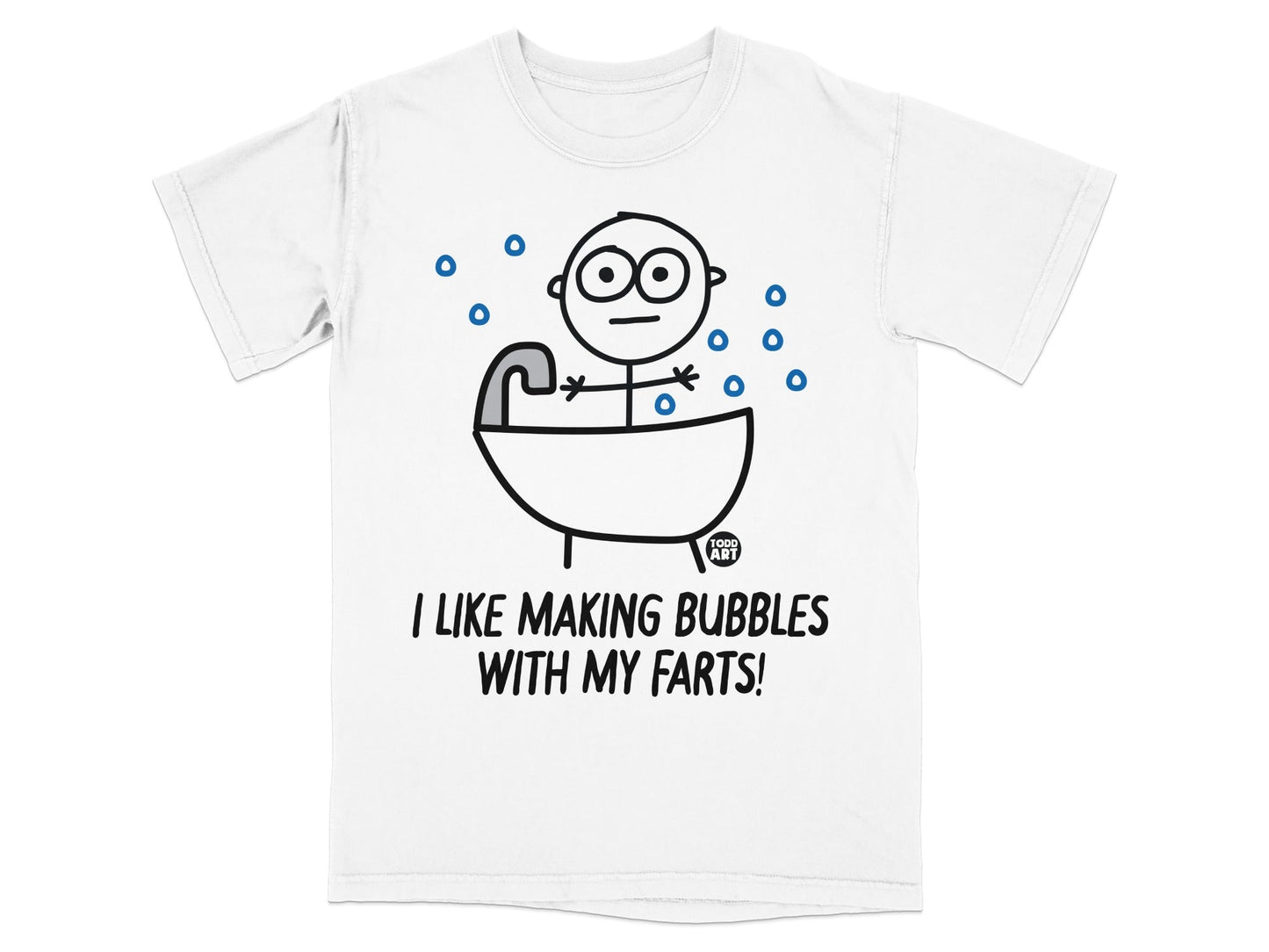 White t-shirt with cartoon man in bathtub saying "I like making bubbles with my farts!"