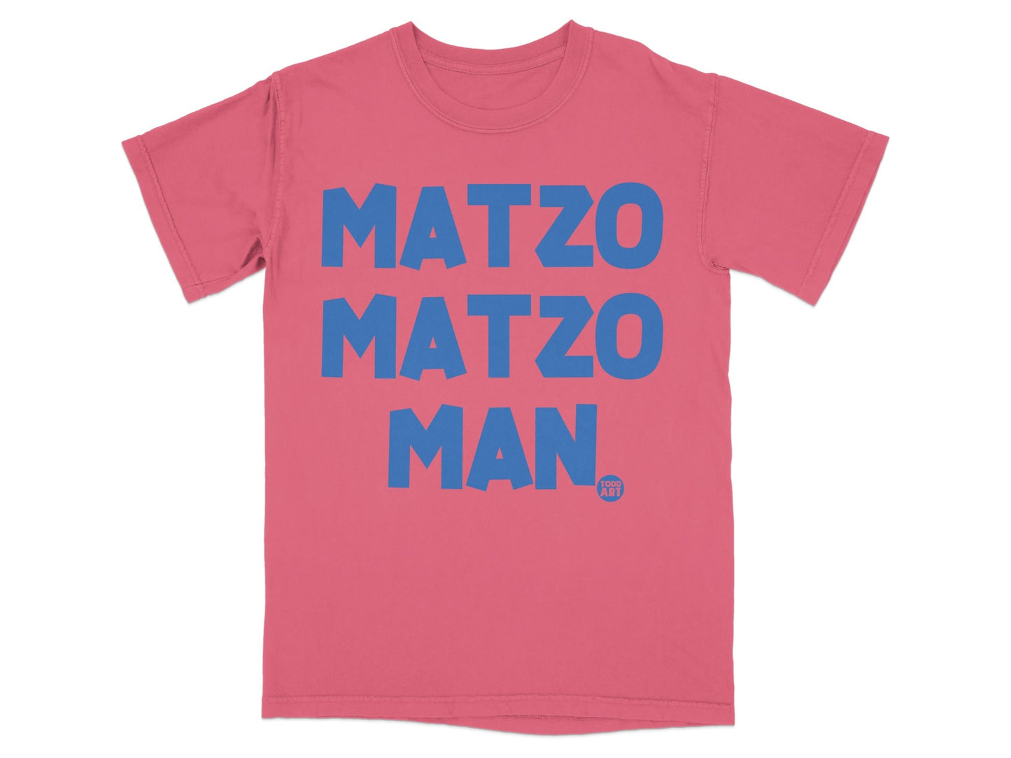 Coral t-shirt with bold blue "MATZO MATZO MAN" text and a small logo.
