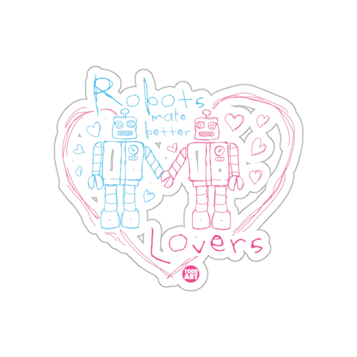 Robots Make Better Lovers Cute Robot Couple Sticker