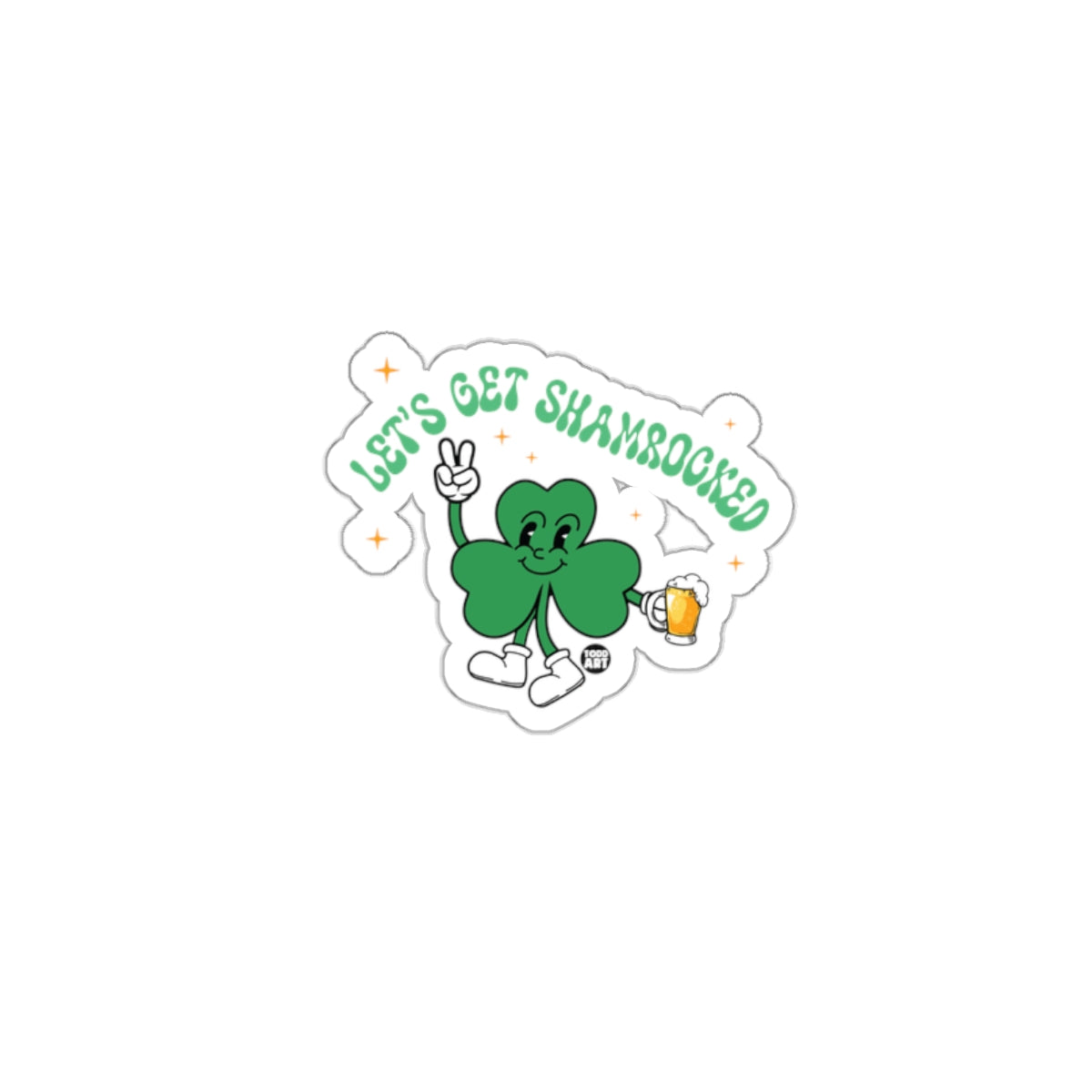 Let's Get Shamrocked Sticker Fun St. Patrick's Day Sticker