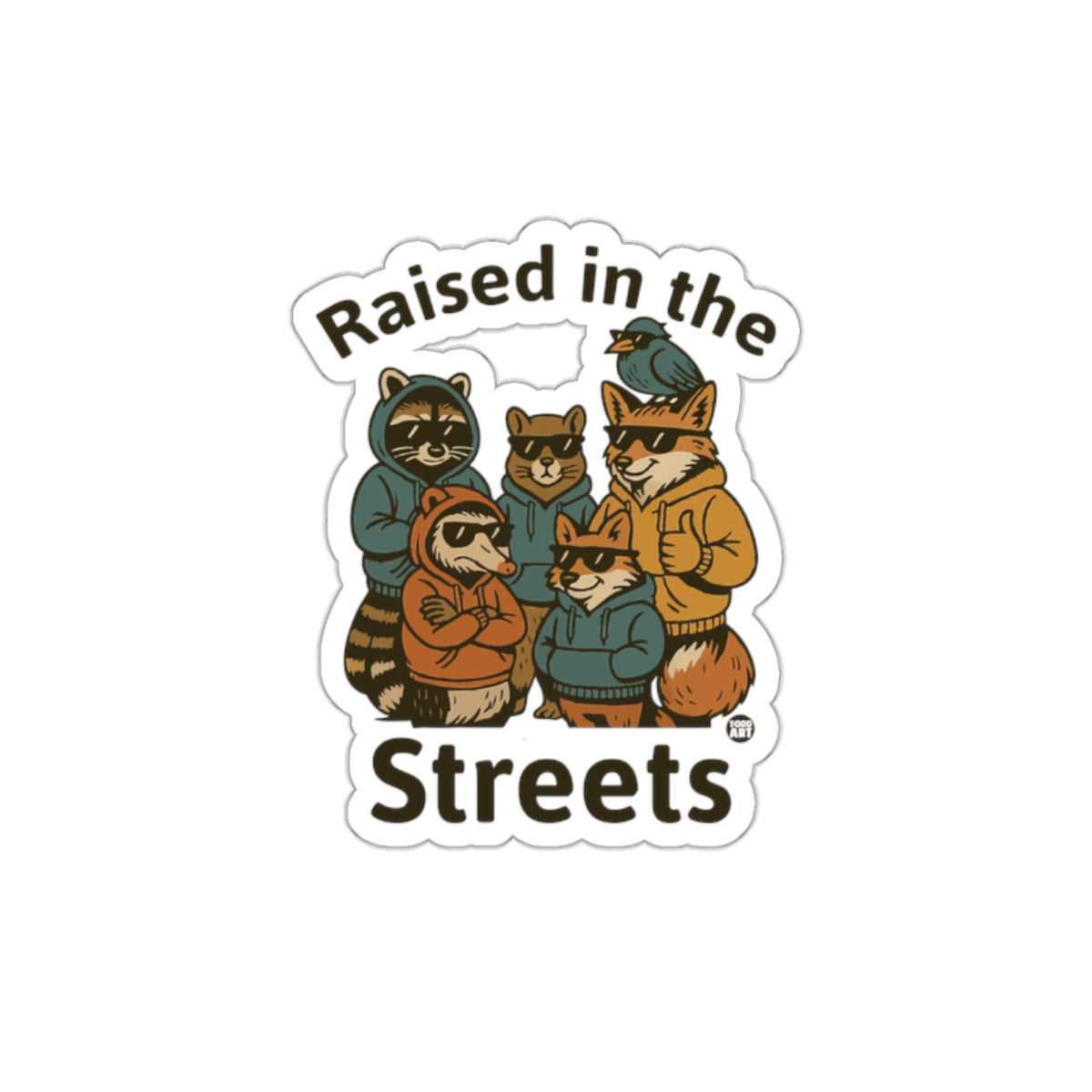 Raised in the Streets Sticker Product