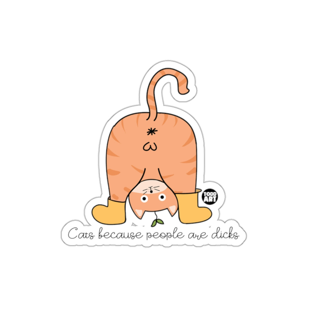 Funny Upside Down Cat Because People Are Dicks Stickers