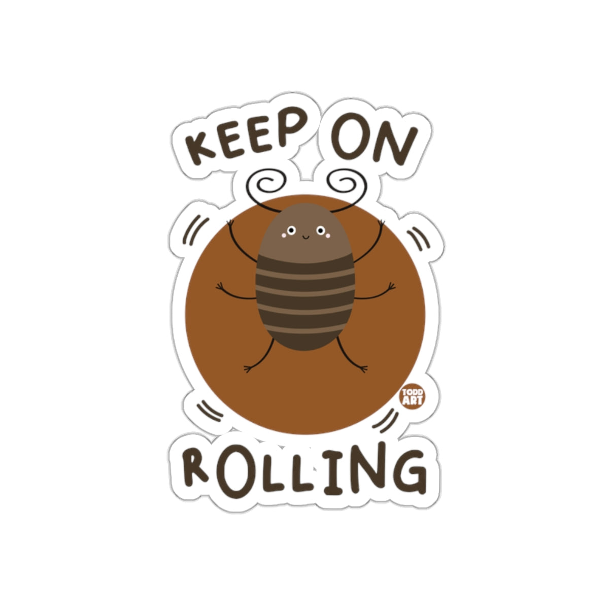 Keep On Rolling Cartoon Bug Design Sticker