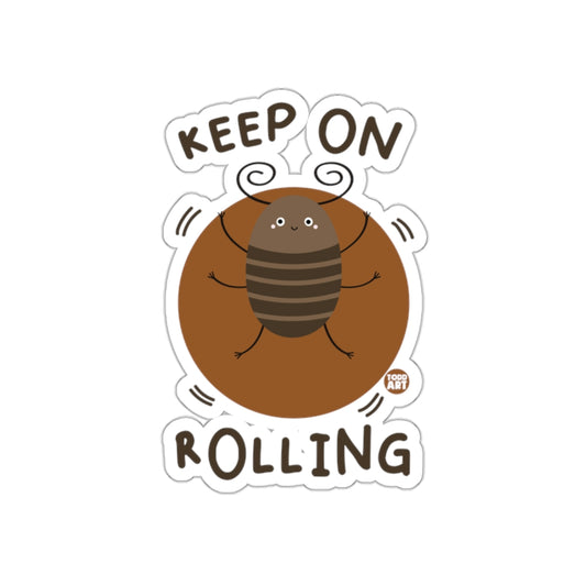 Keep On Rolling Cartoon Bug Design Sticker