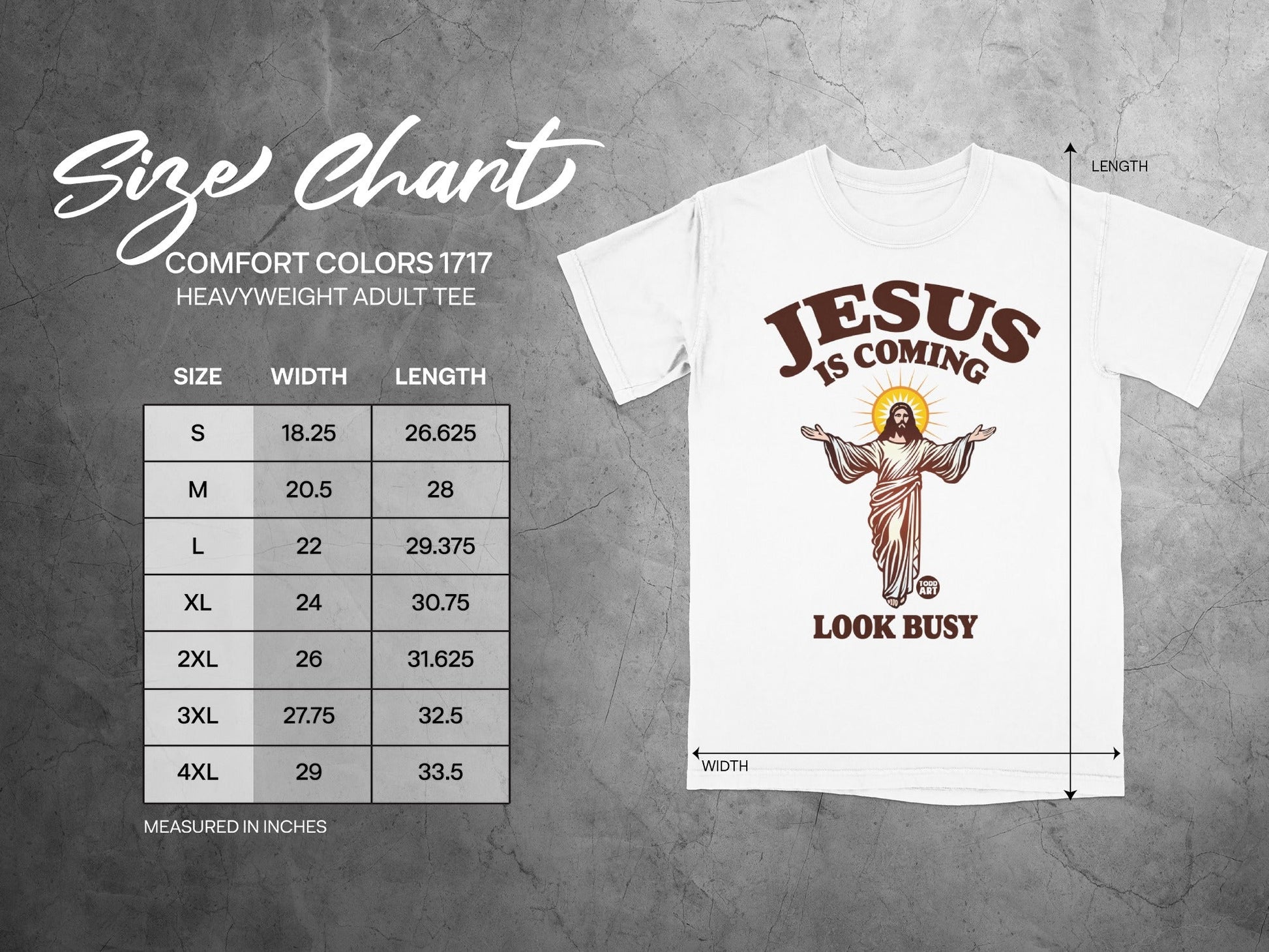 Comfort Colors 1717 size chart for heavyweight adult tee, "Jesus is Coming" shirt.