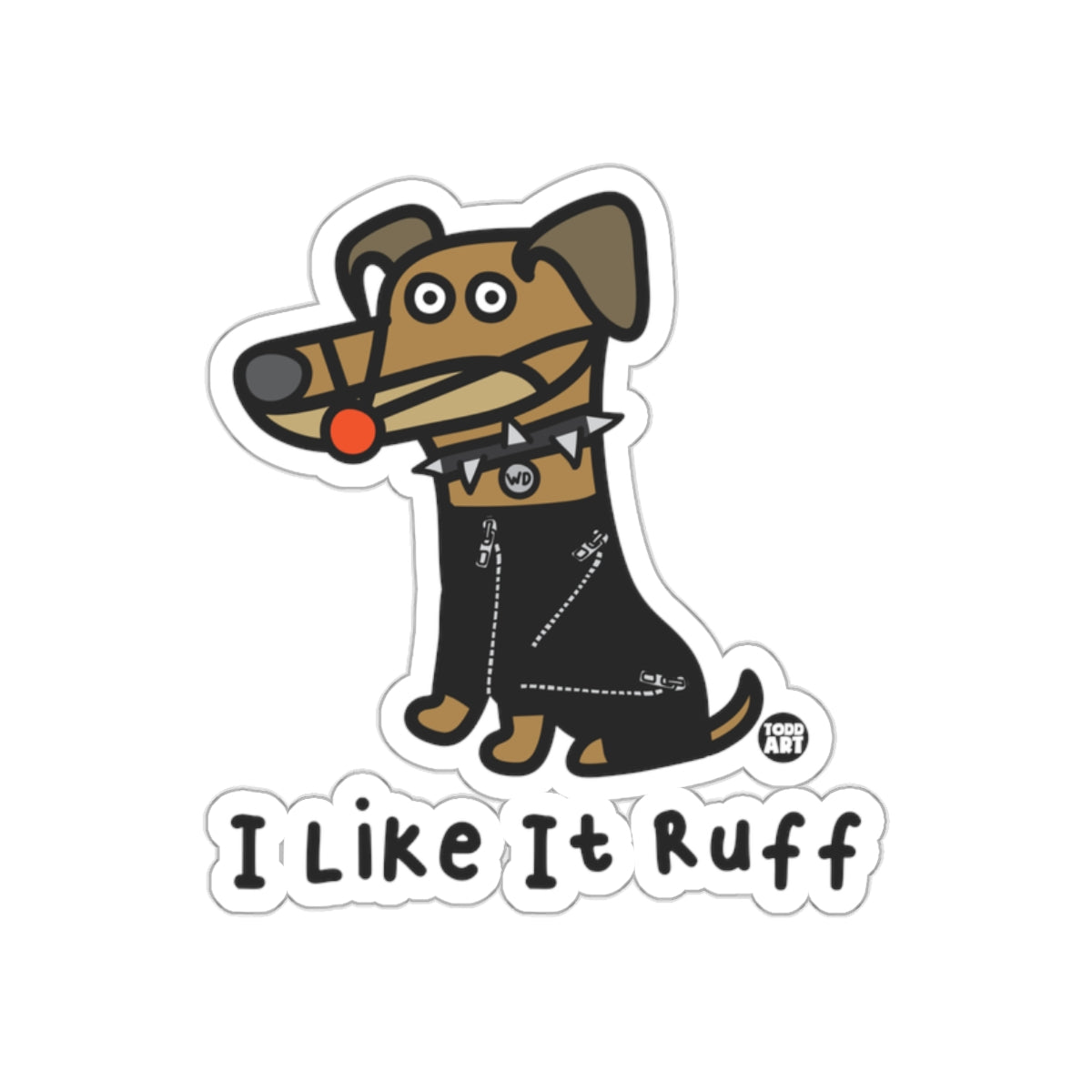 I Like It Ruff Dog Sticker for Pet Enthusiasts