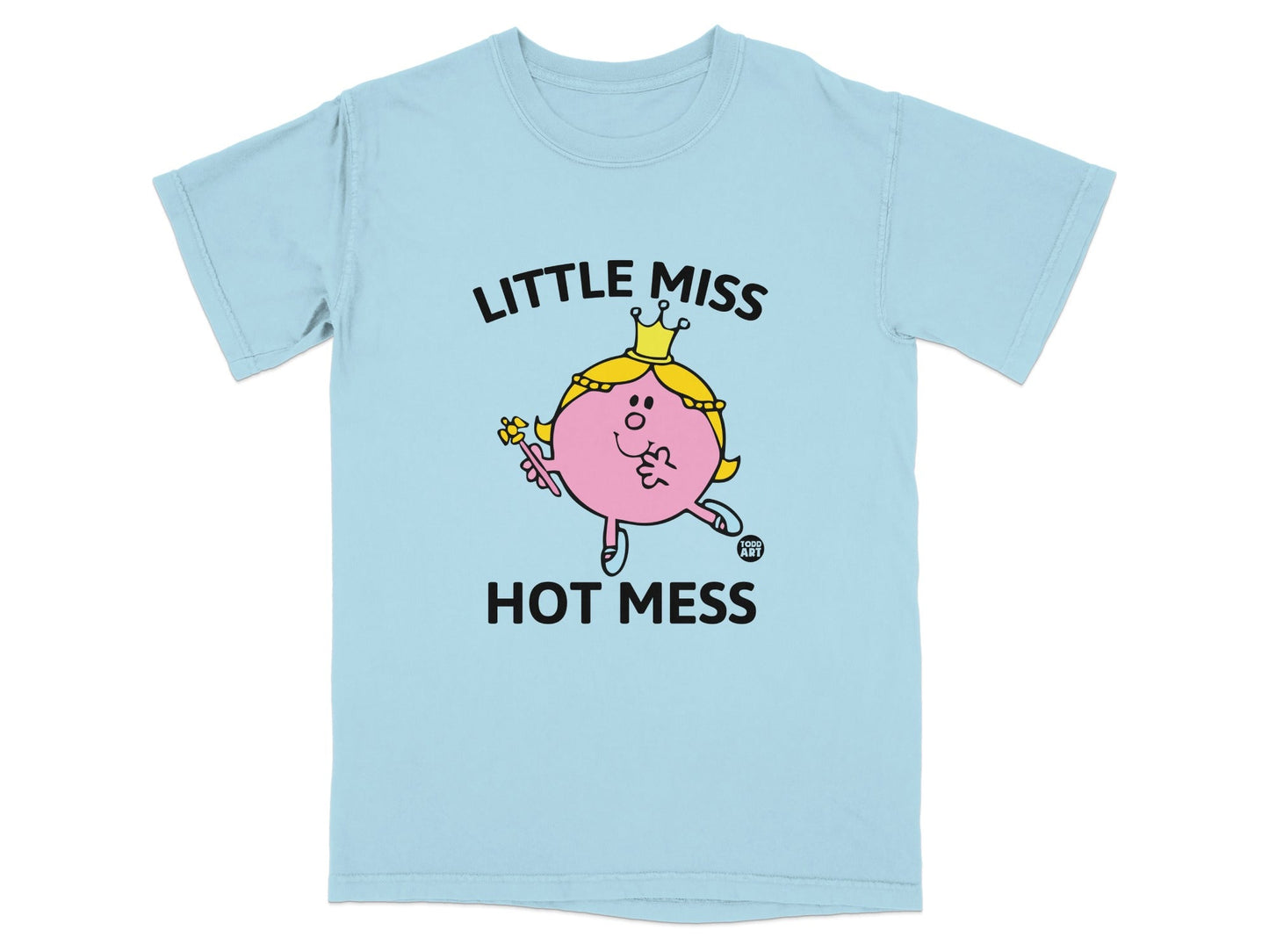 Light blue t-shirt with "LITTLE MISS HOT MESS" and a cartoon girl holding a wand.