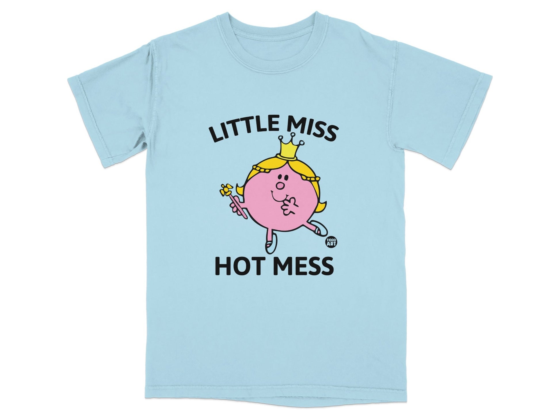 Light blue t-shirt with "LITTLE MISS HOT MESS" and a cartoon girl holding a wand.