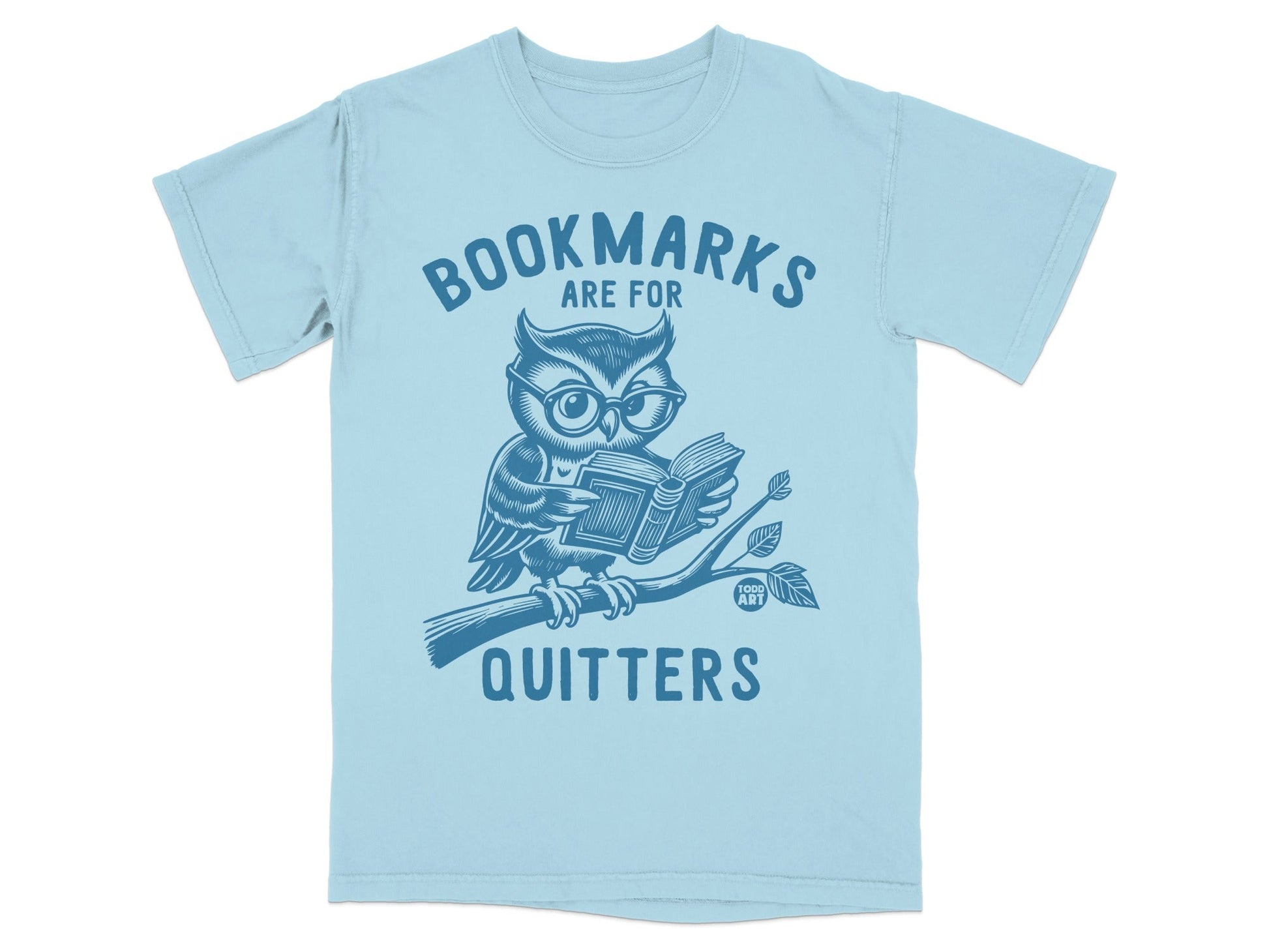 Bookmarks Are For Quitters Owl Graphic T-shirt
