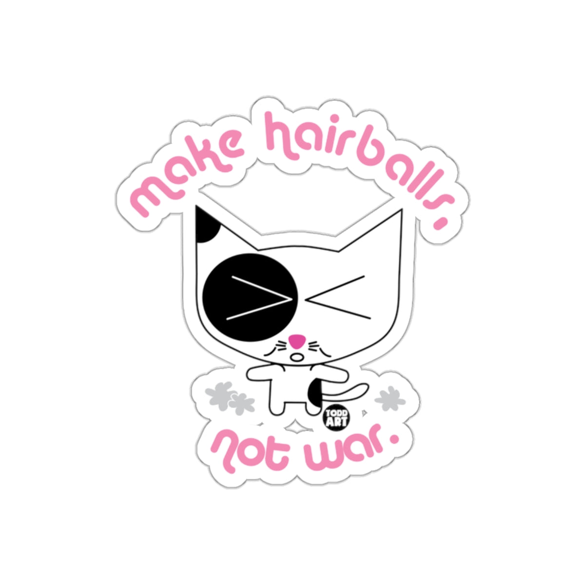 Make Hairballs Not War Cute Cat Graphic Sticker