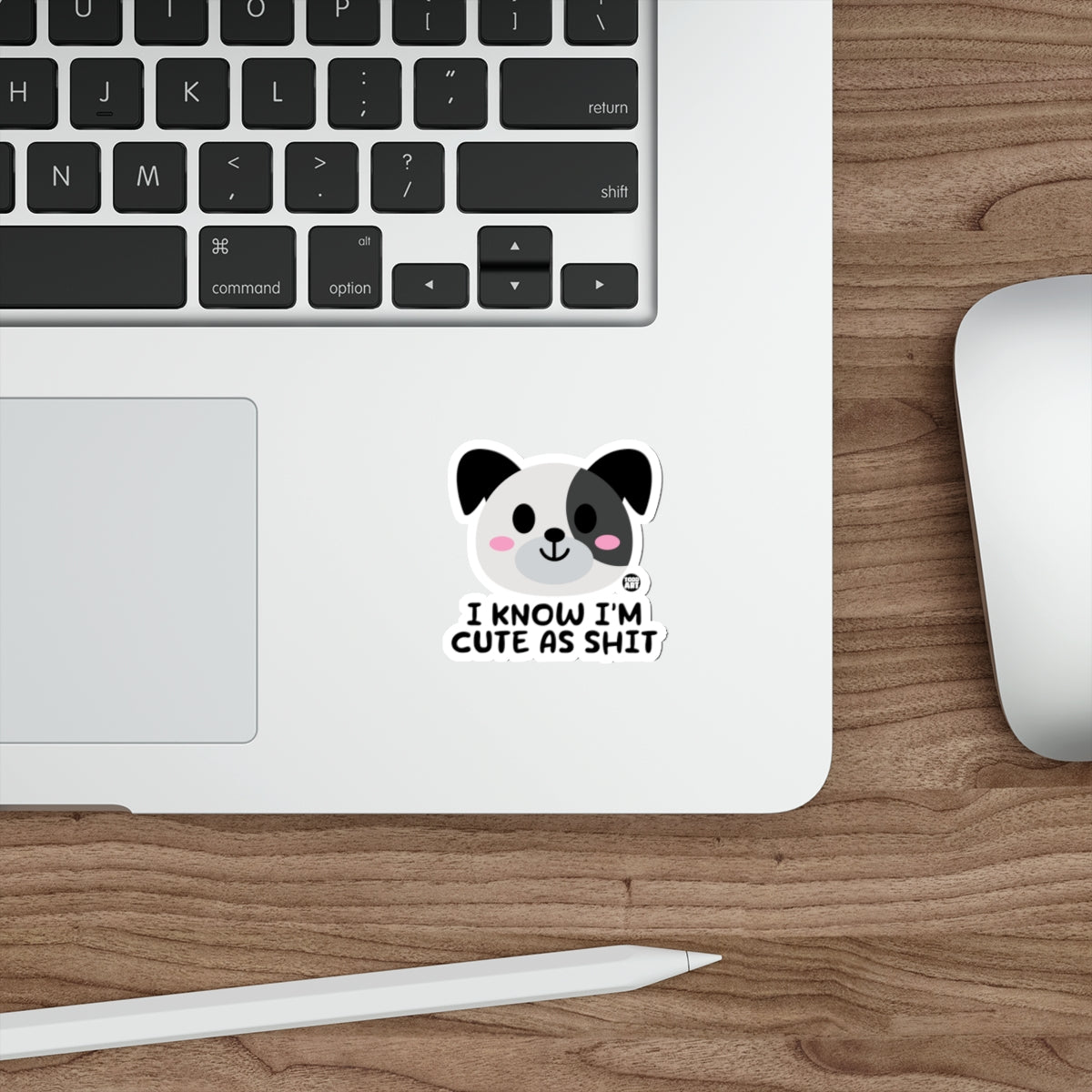 I Know I'm Cute as Shit Panda Dog Sticker