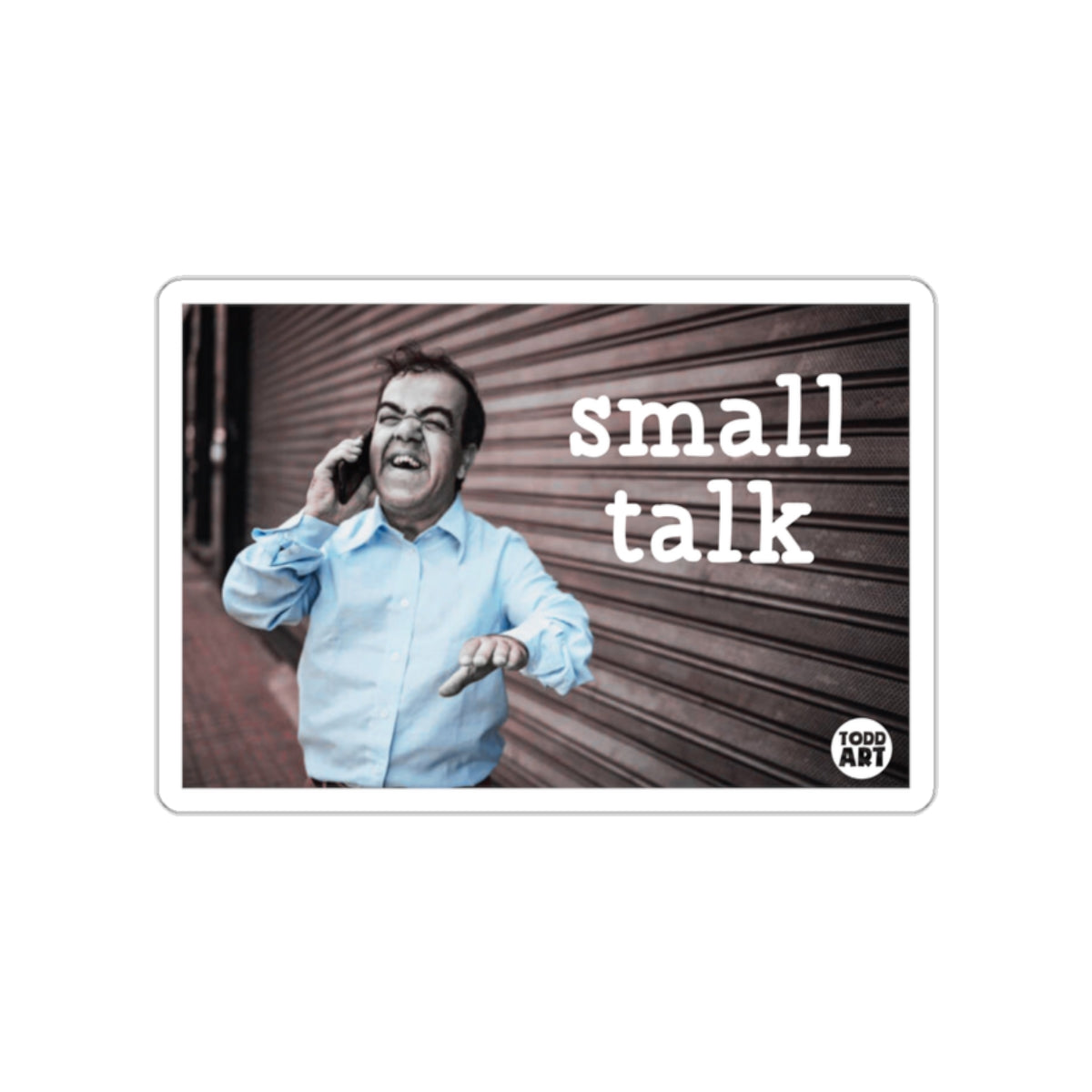Small Talk Humor Poster for Home or Office Decor
