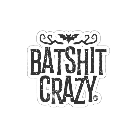 Batshit Crazy sticker with bold vintage design