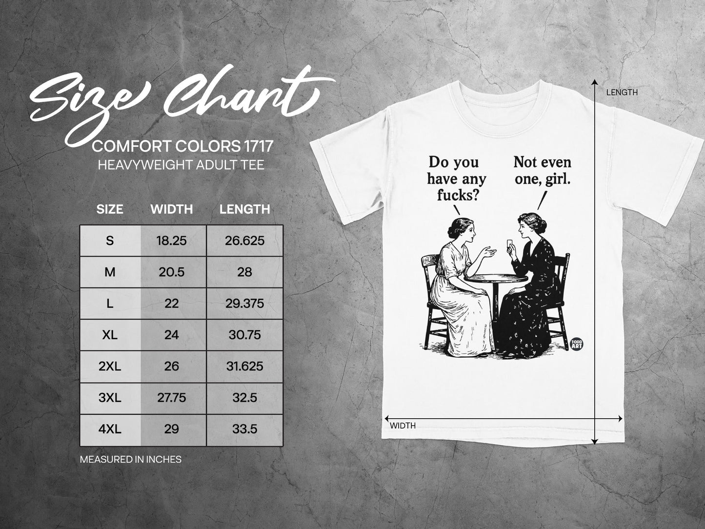 Size chart for Comfort Colors 1717 heavyweight adult tee with humorous graphic.
