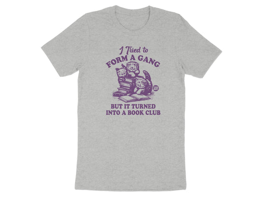 I Tried to Form a Gang But It Turned Into a Book Club product