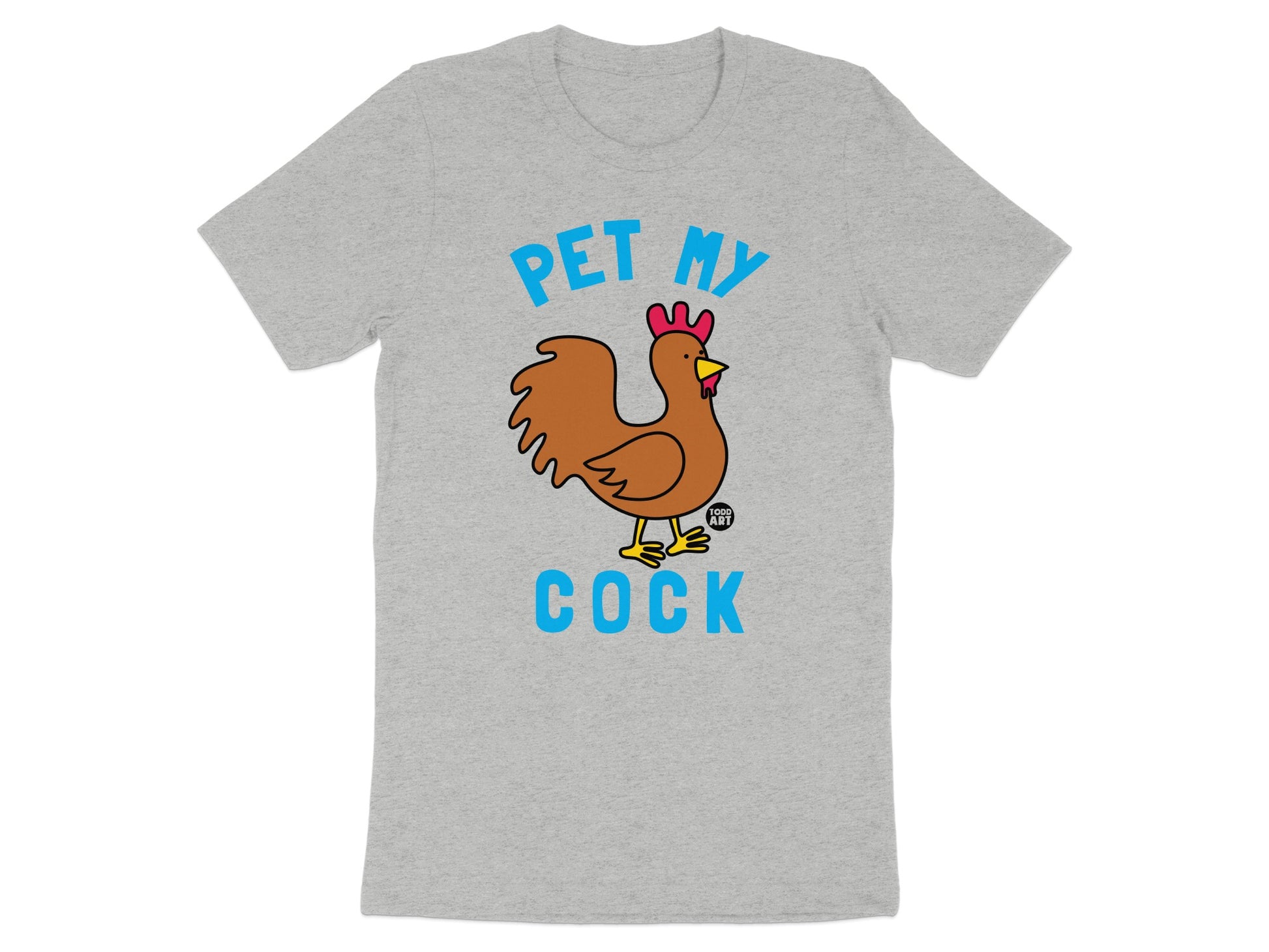 Pet My Cock Funny Chicken Graphic T-shirt product