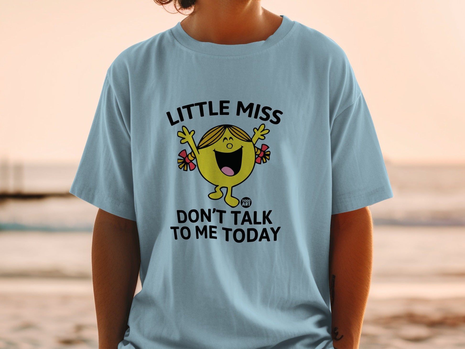 Light blue t-shirt with "LITTLE MISS DON'T TALK TO ME TODAY" and a cartoon character.