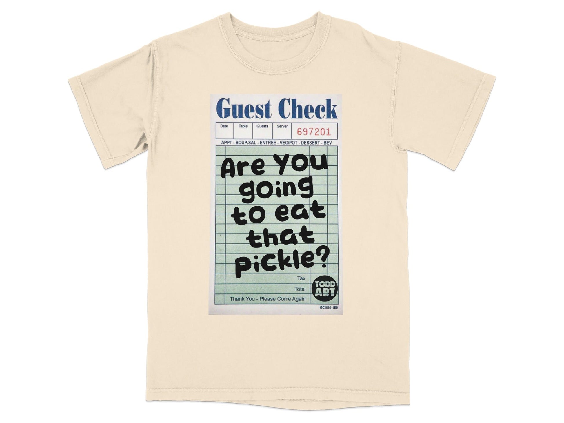 Guest check with "Are you going to eat that pickle?" text.
