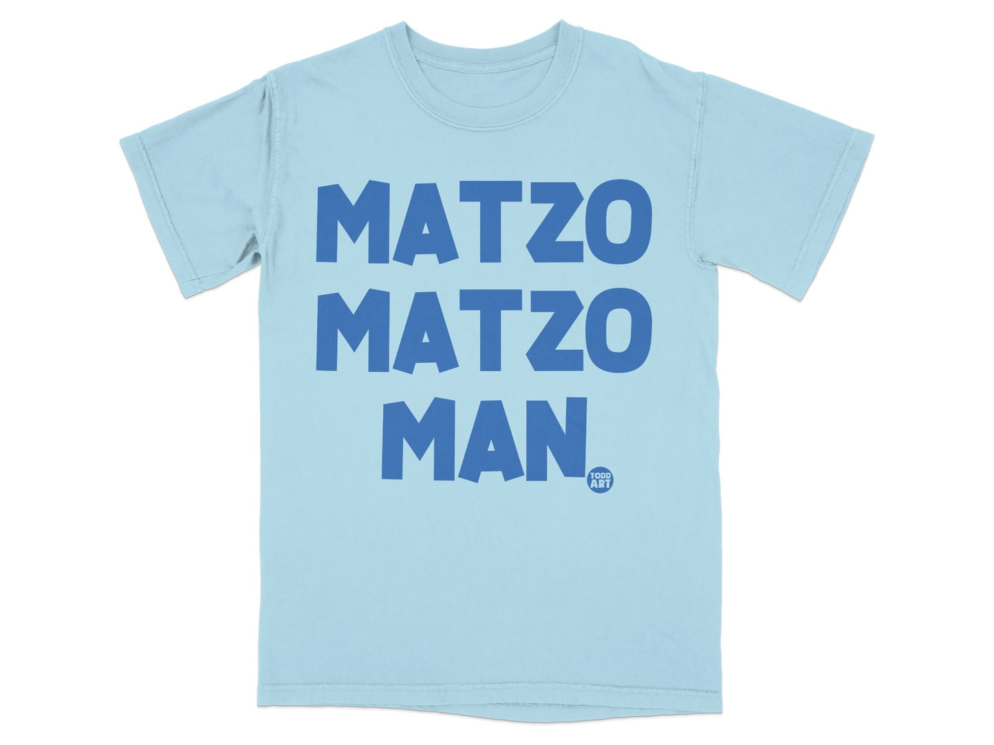Light blue t-shirt with "MATZO MATZO MAN" in blue block letters.