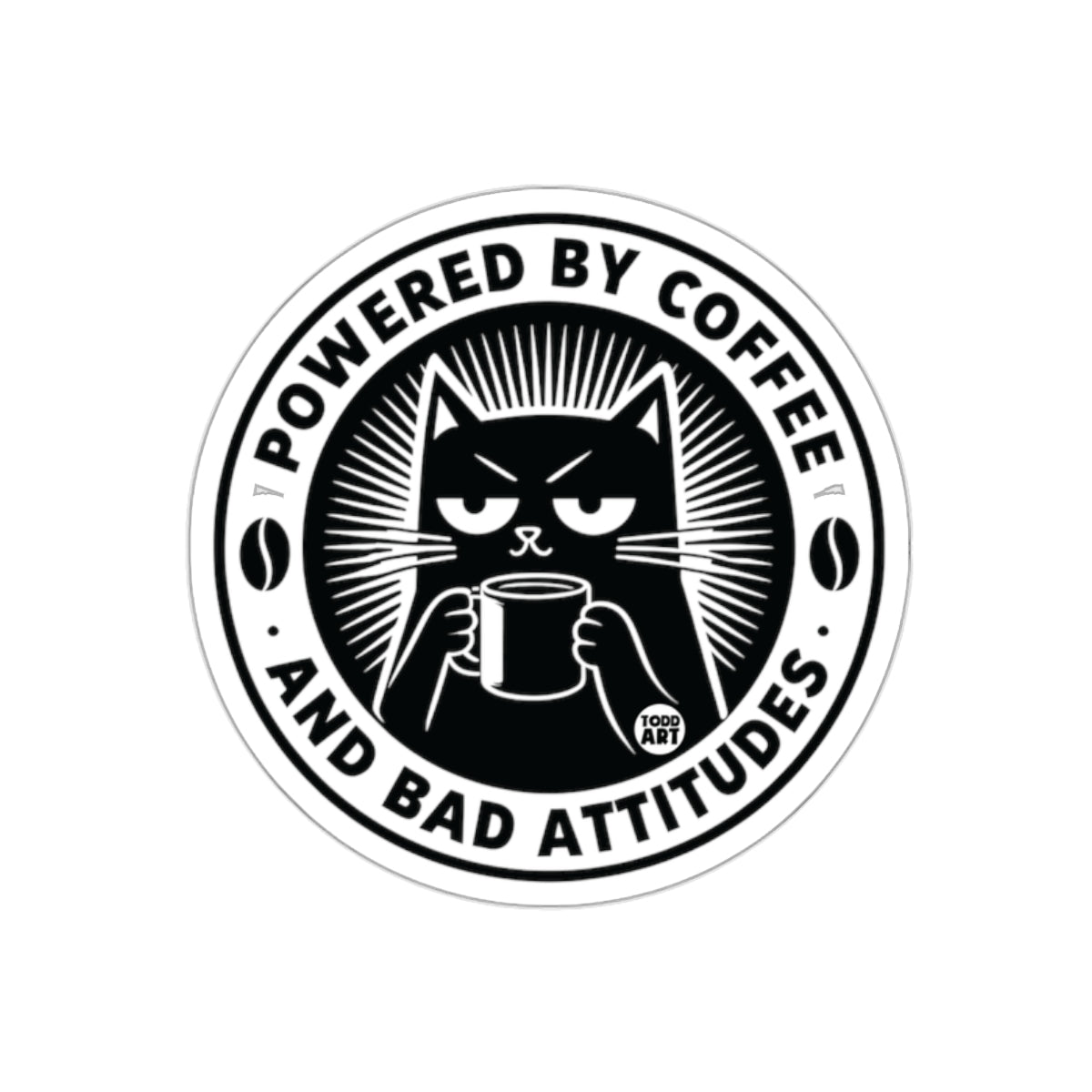 Powered by Coffee and Bad Attitudes Sticker