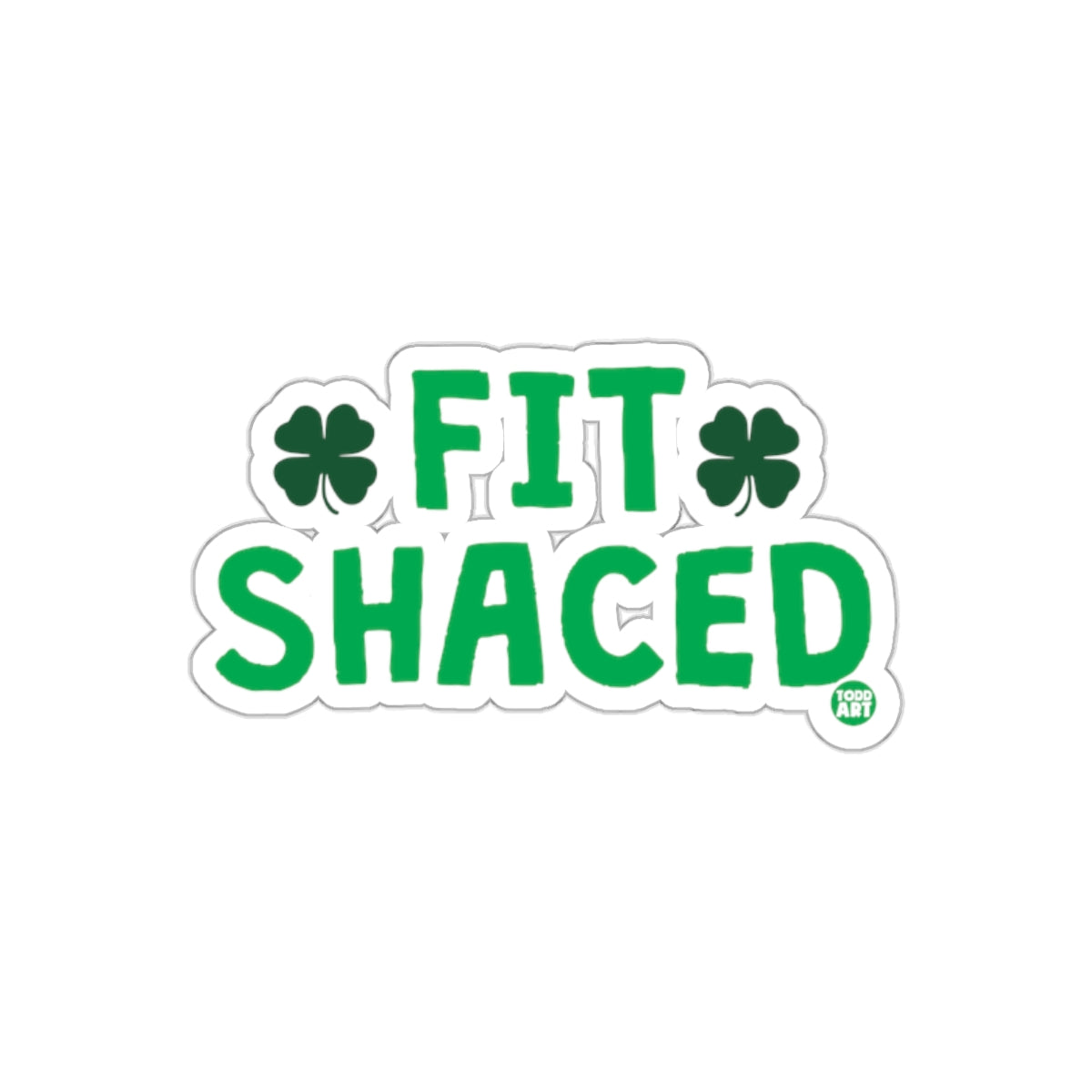 Fit Shaced Design with Shamrocks Sticker