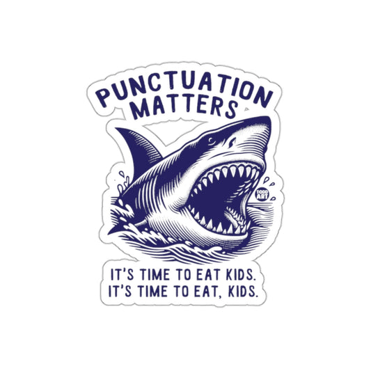 Punctuation Matters With Hungry Shark and Todd Art sticker