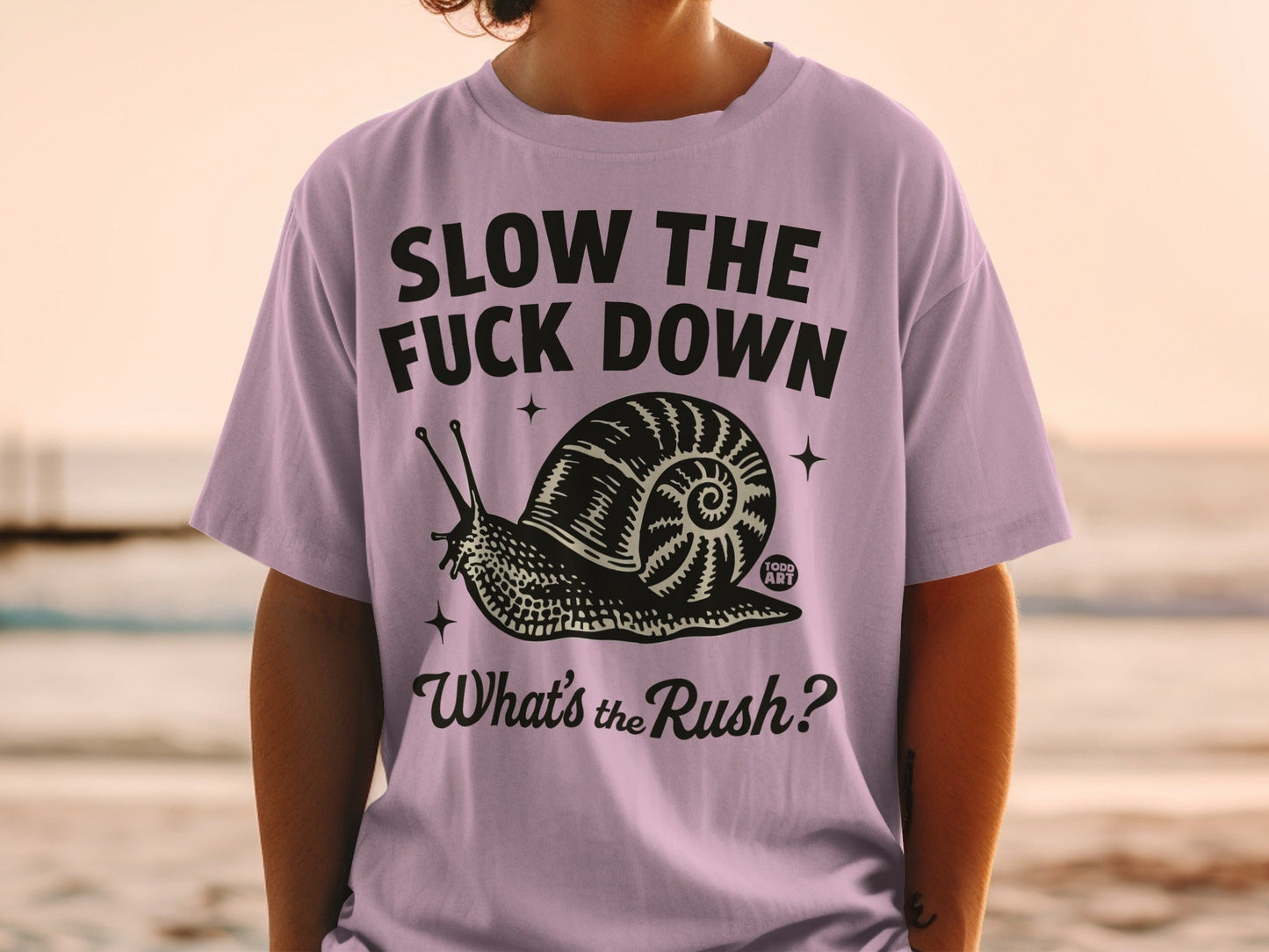 Slow The Fuck Down What's the Rush T-shirt