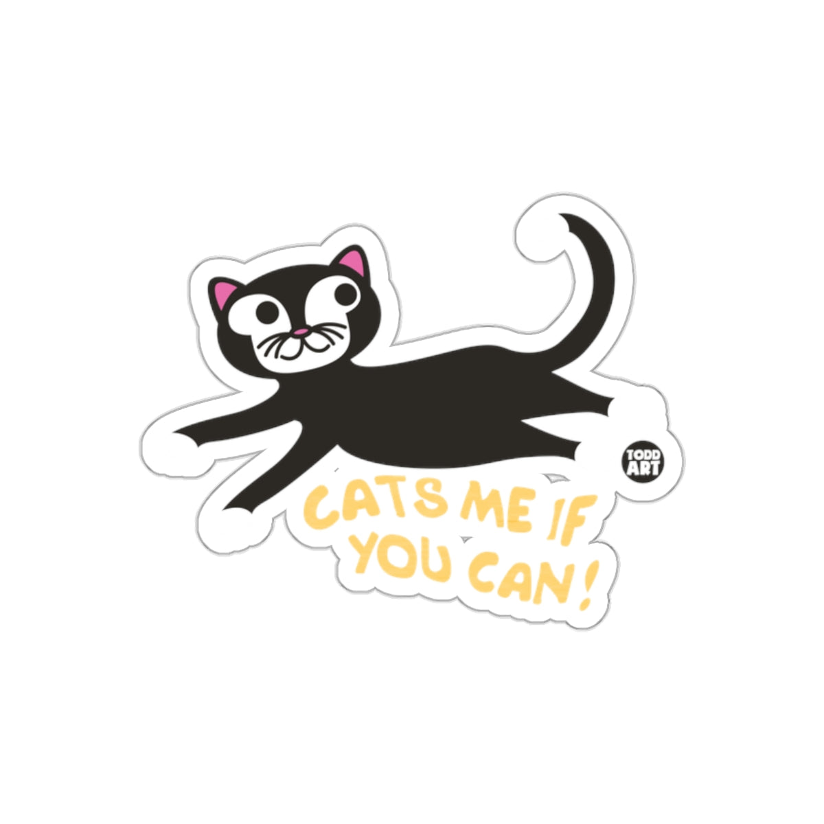 Todd Art Cats Me If You Can Design Fun sticker