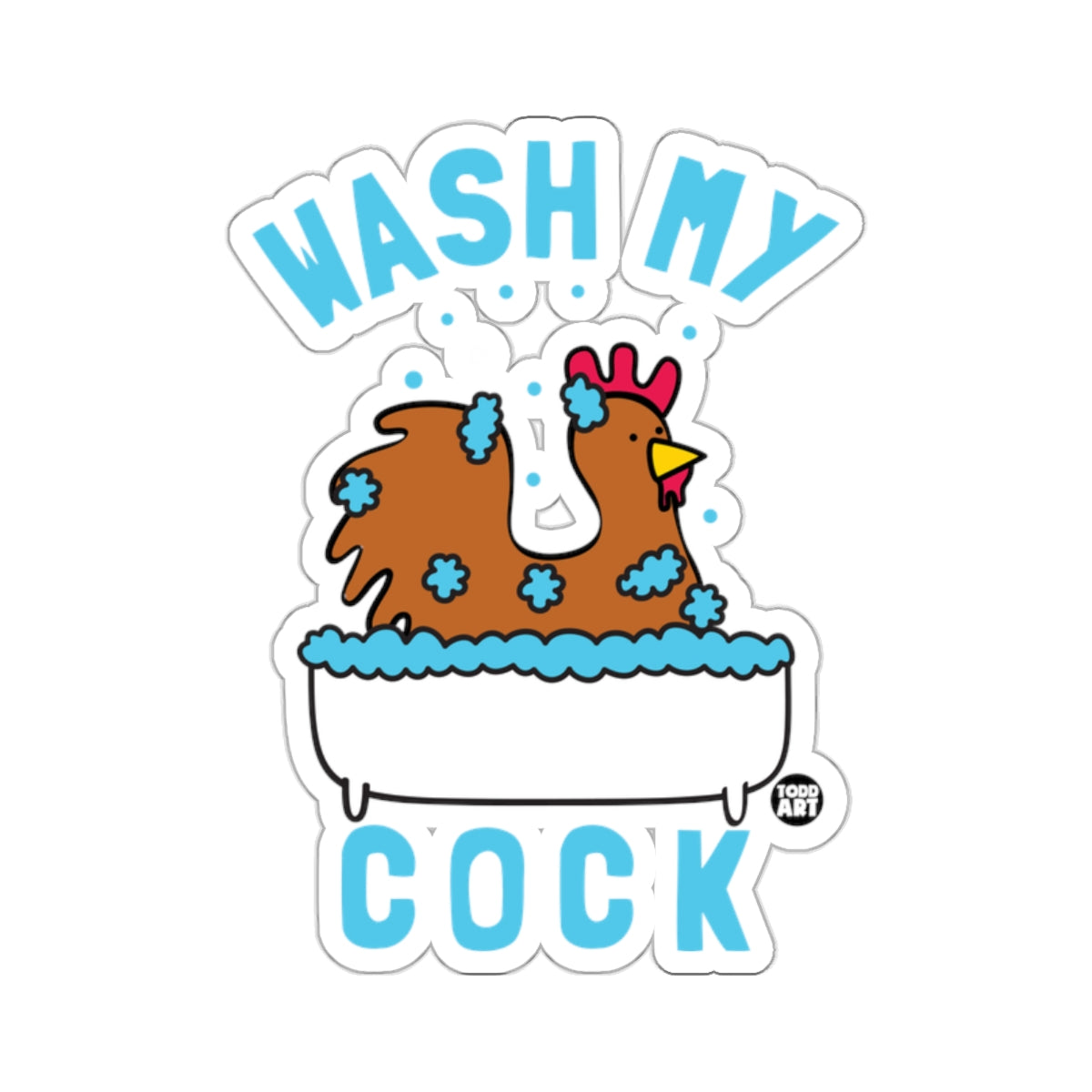 Funny Wash My Cock Chicken Bath Sticker