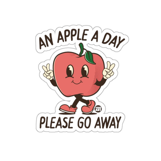 An Apple a Day Please Go Away Sticker