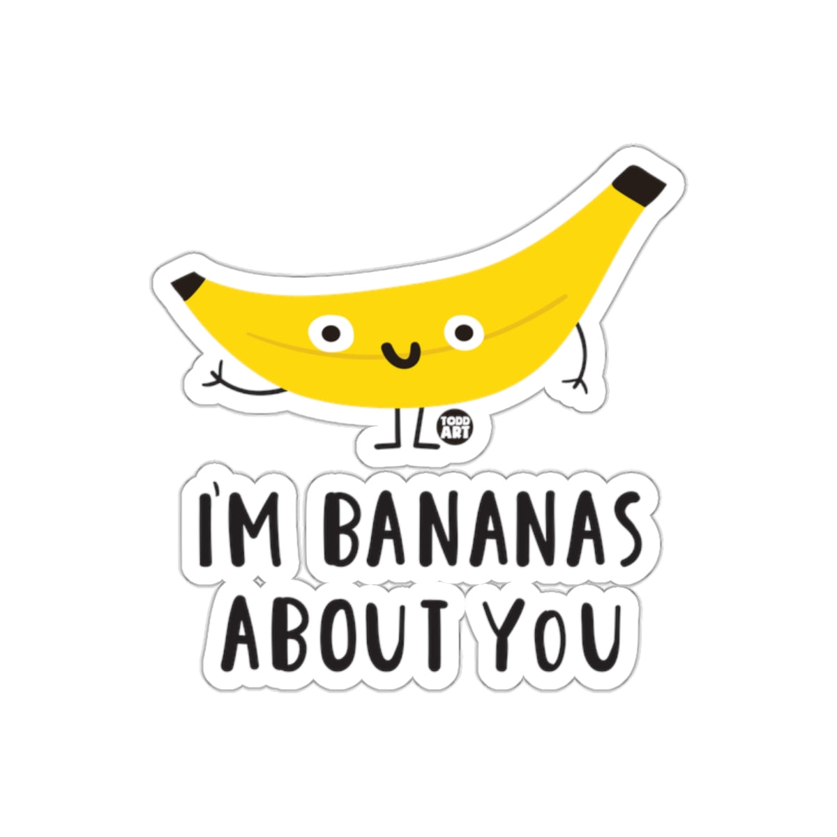 I'm Bananas About You Cute Cartoon Sticker