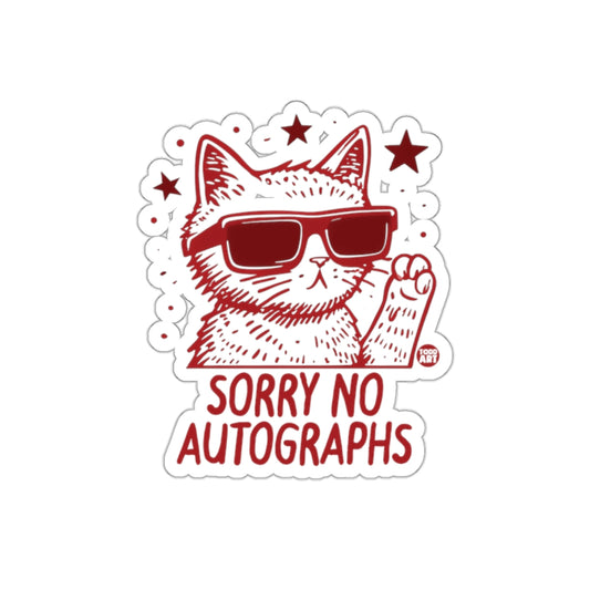 Sorry No Autographs Cat Sticker Product