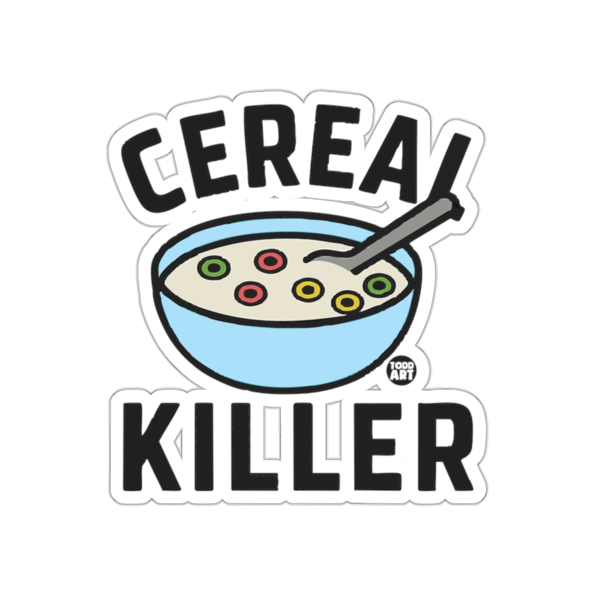 Cereal Killer Bowl Funny Breakfast Sticker Product