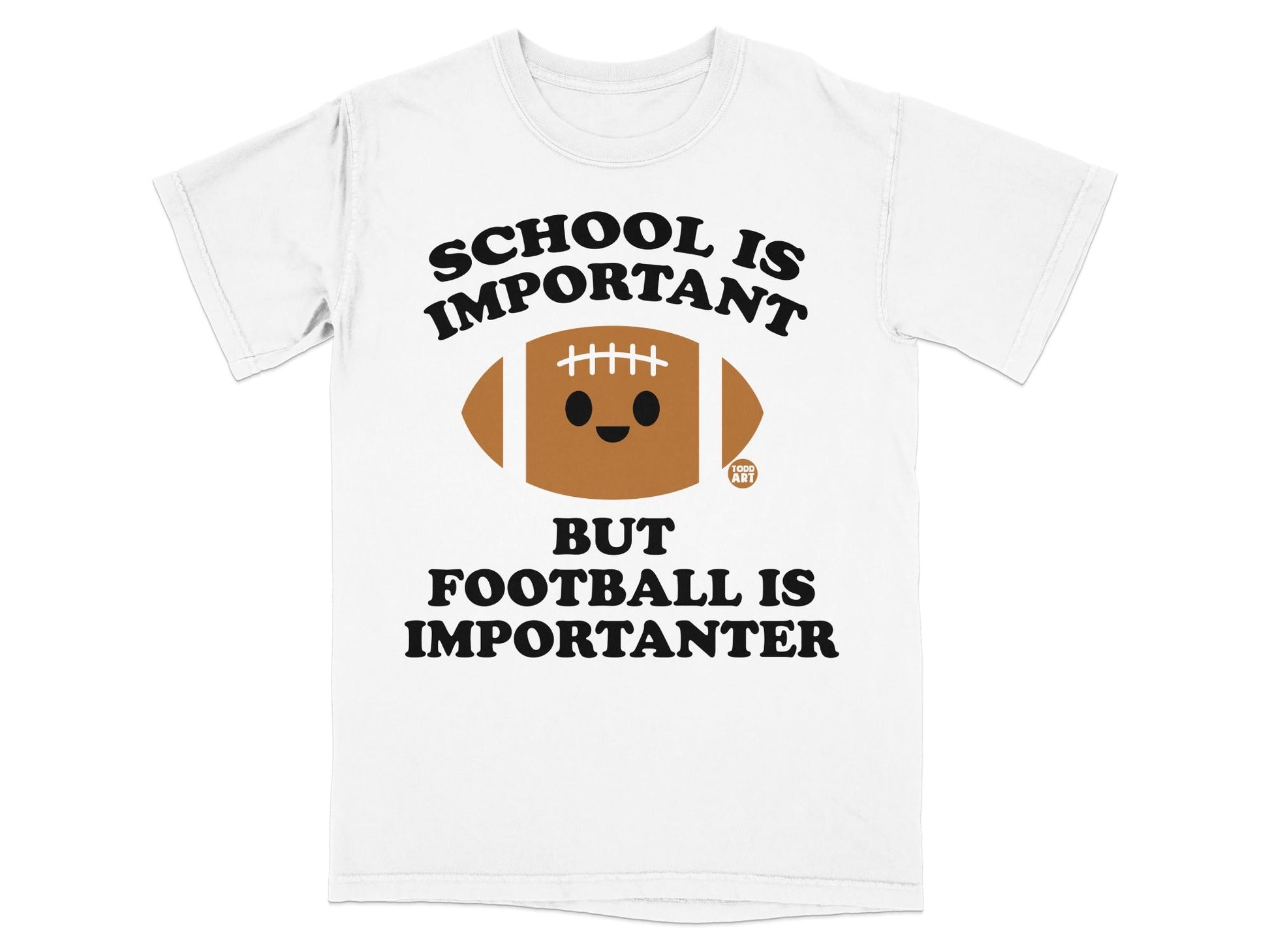 White t-shirt with "SCHOOL IS IMPORTANT BUT FOOTBALL IS IMPORTANTER" and a football graphic.