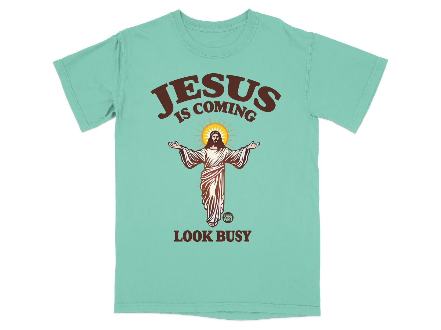 Teal t-shirt with "JESUS IS COMING LOOK BUSY" text and Jesus illustration.