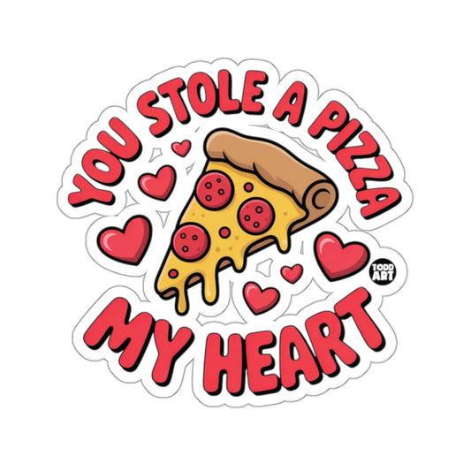 YOU STOLE A PIZZA MY HEART graphic design product type