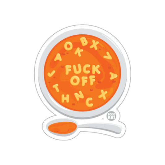'Fuck Off Spaghetti Alphabet Soup Sticker Product'